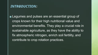 Production Practices of legumes and pulses(G-4).pptx
