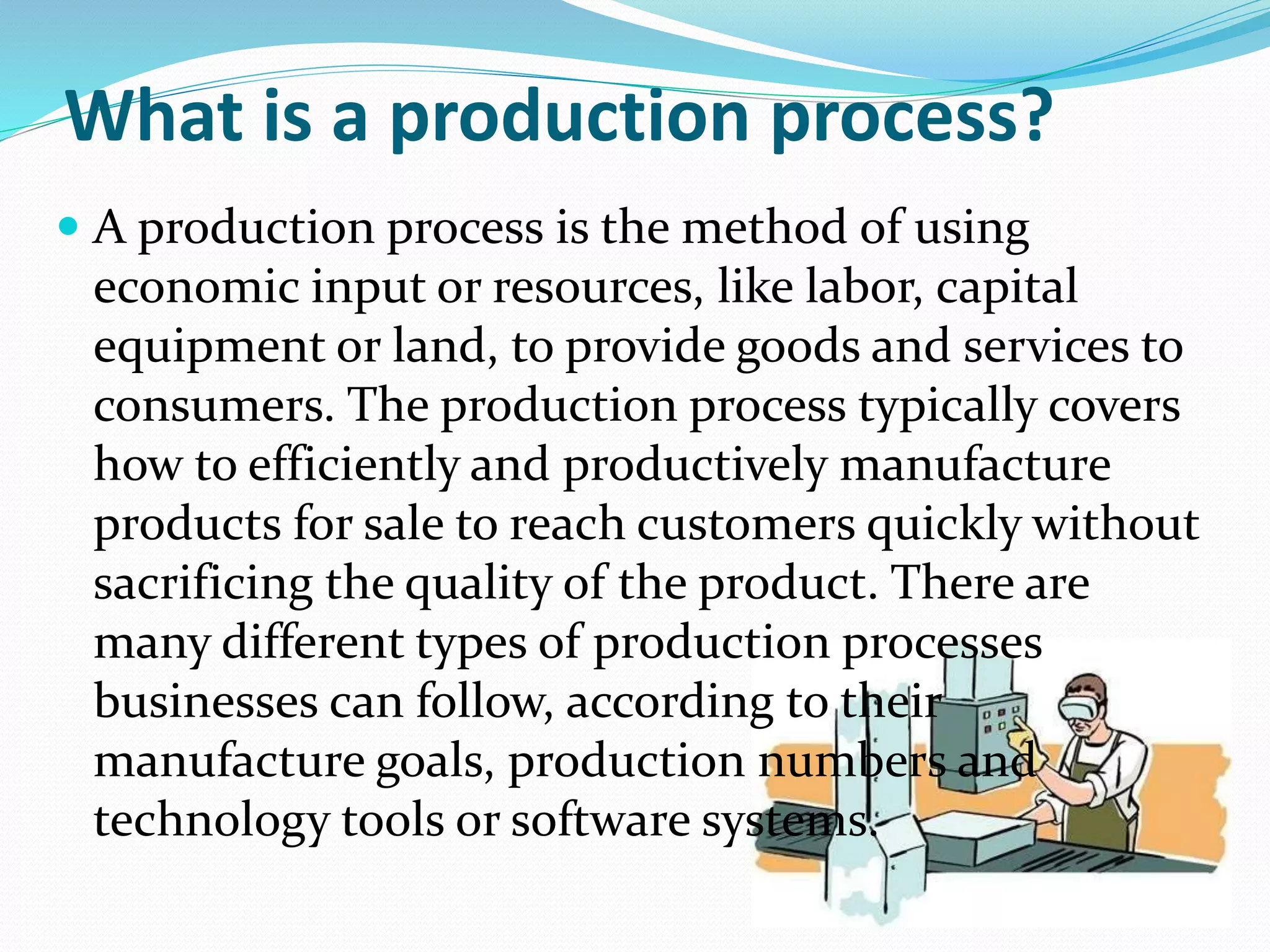 Production process | PPTX