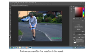 This is a screen grab of the final look of the fashion spread.
 