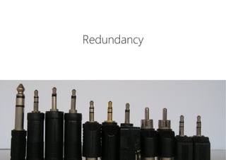 Redundancy
 