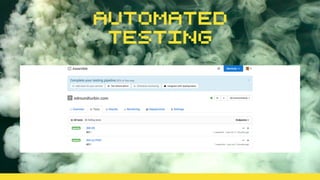 Automated
Testing
 