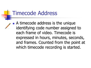 Timecode Presentation Production review | PPTX