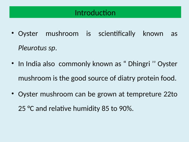 Production technolgy of oyster mushrrom (1).pptx