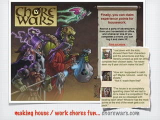 making house / work chores fun... chorewars.com
 