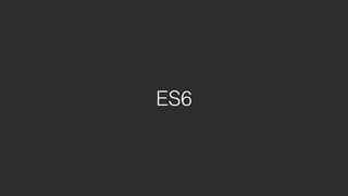 ES6
 