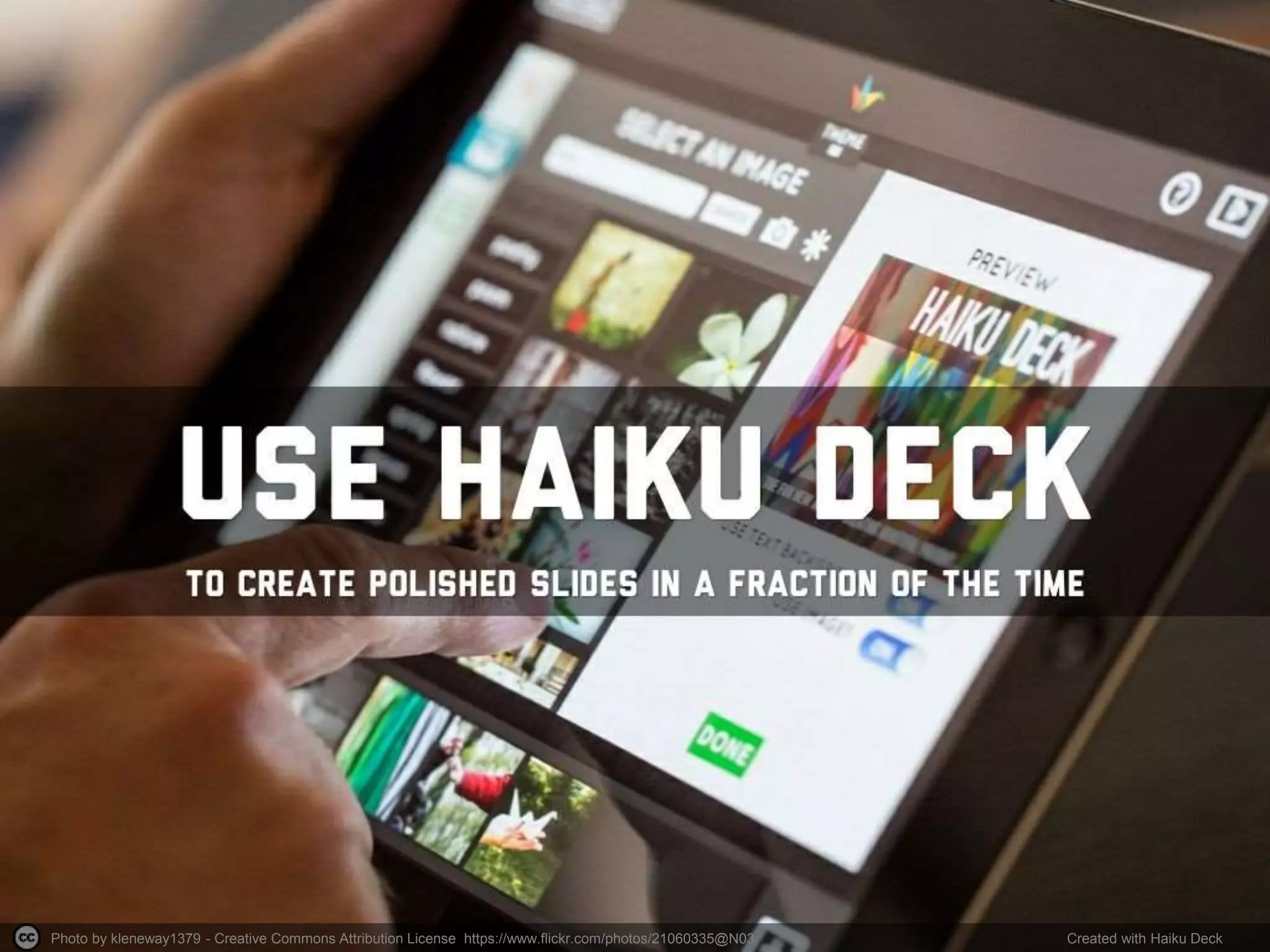 Photo by kleneway1379 - Creative Commons Attribution License https://www.flickr.com/photos/21060335@N03 Created with Haiku Deck