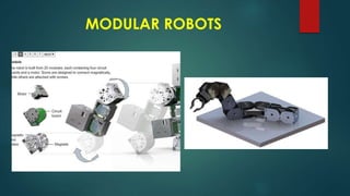 MODULAR ROBOTS
 