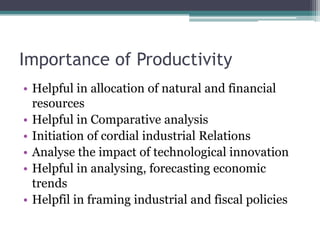 Productivity and efficiency