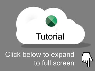 Tutorial
Click below to expand
to full screen

 