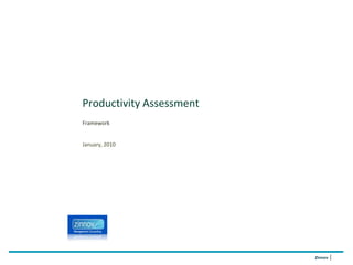 Productivity Assessment Framework January, 2010 