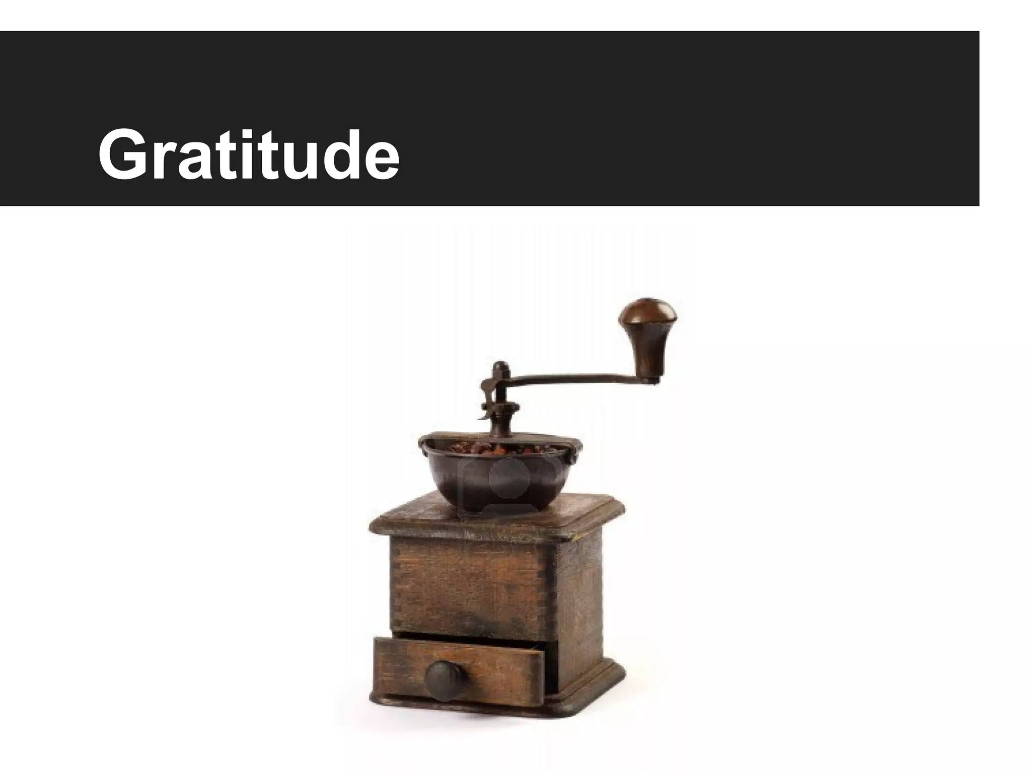 Gratitude
