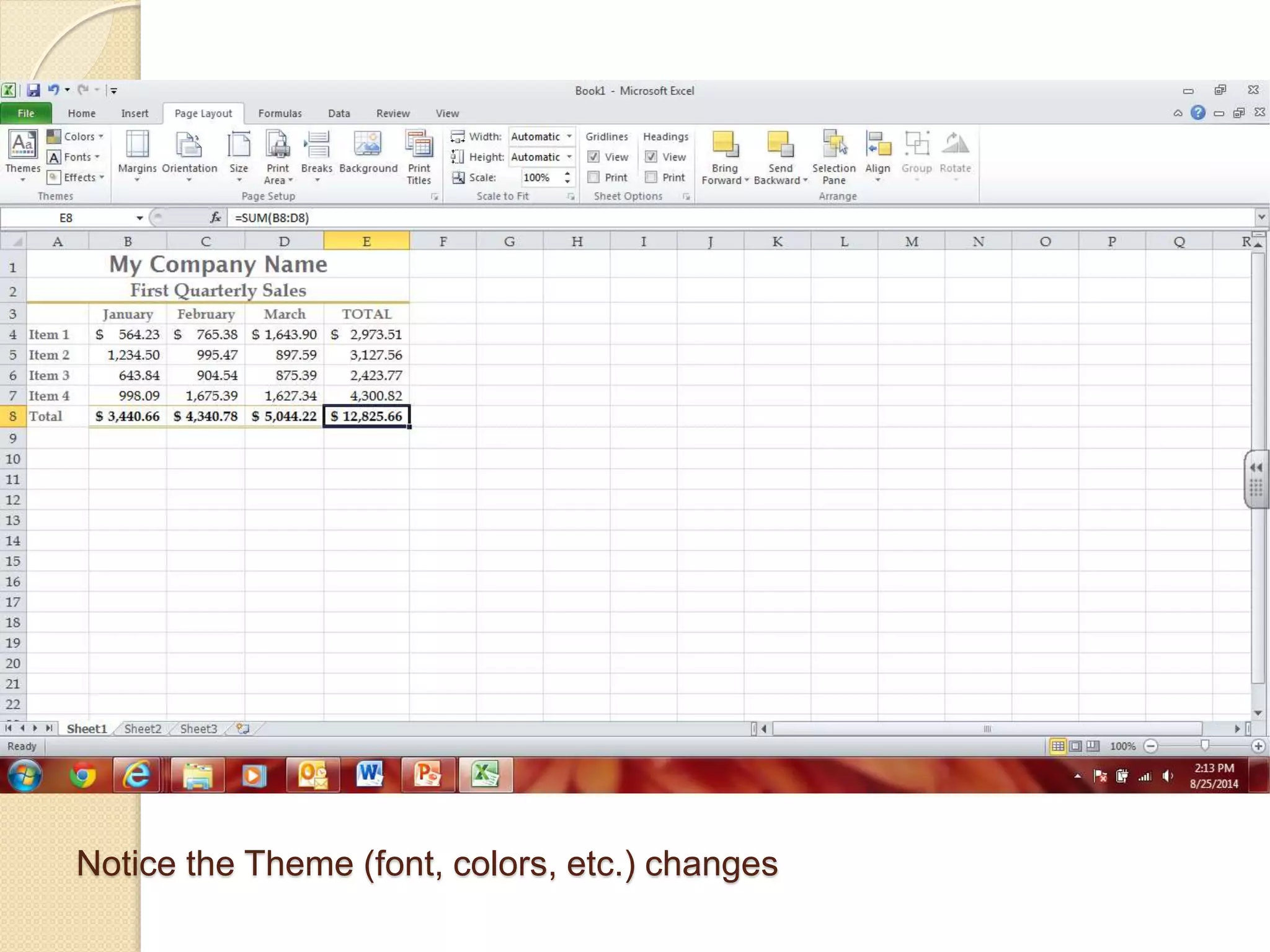 Notice the Theme (font, colors, etc.) changes
 