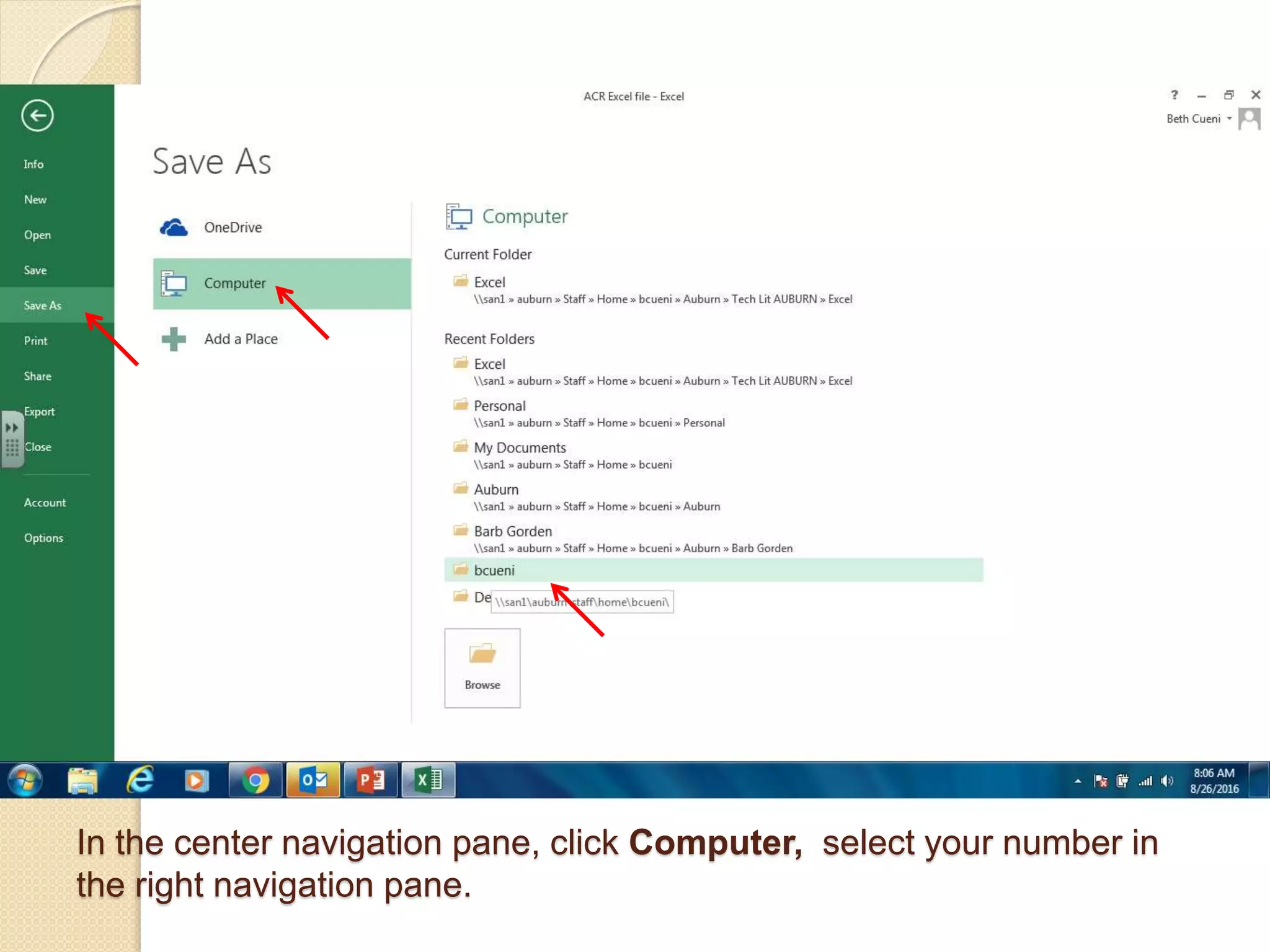 In the center navigation pane, click Computer, select your number in
the right navigation pane.
 