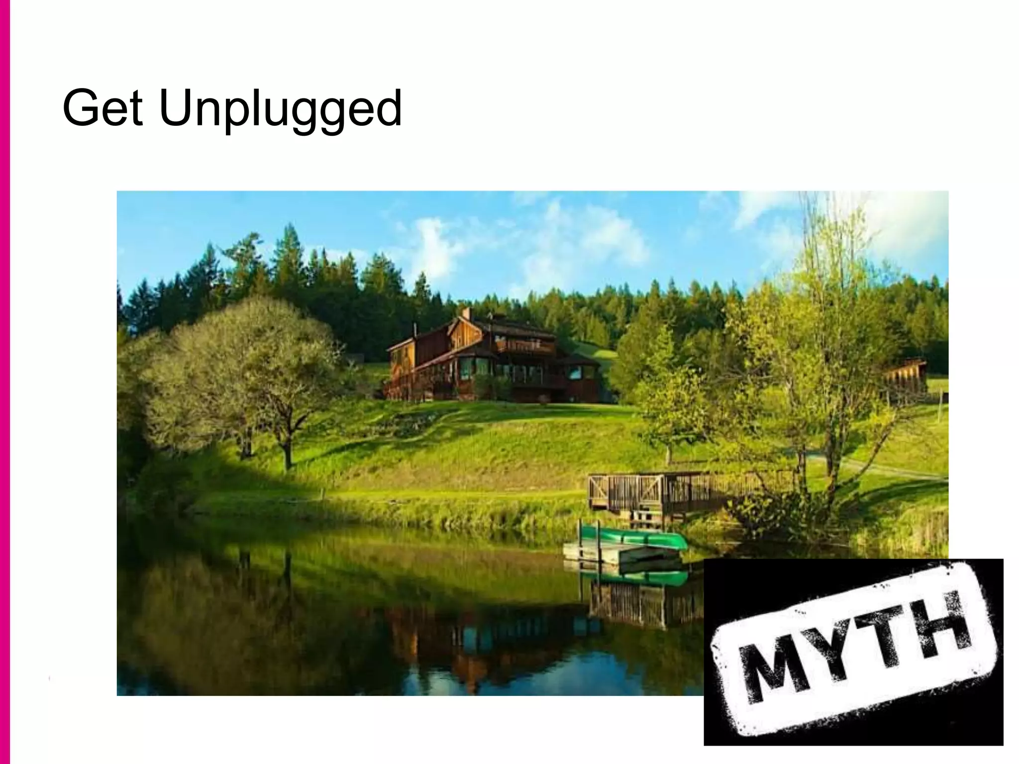 Get Unplugged
 