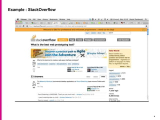 Example : StackOverflow
.
 