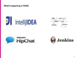 What's happening in HUGE
.
 