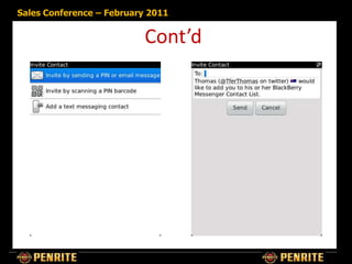 Sales Conference – February 2011


                          Cont’d
 