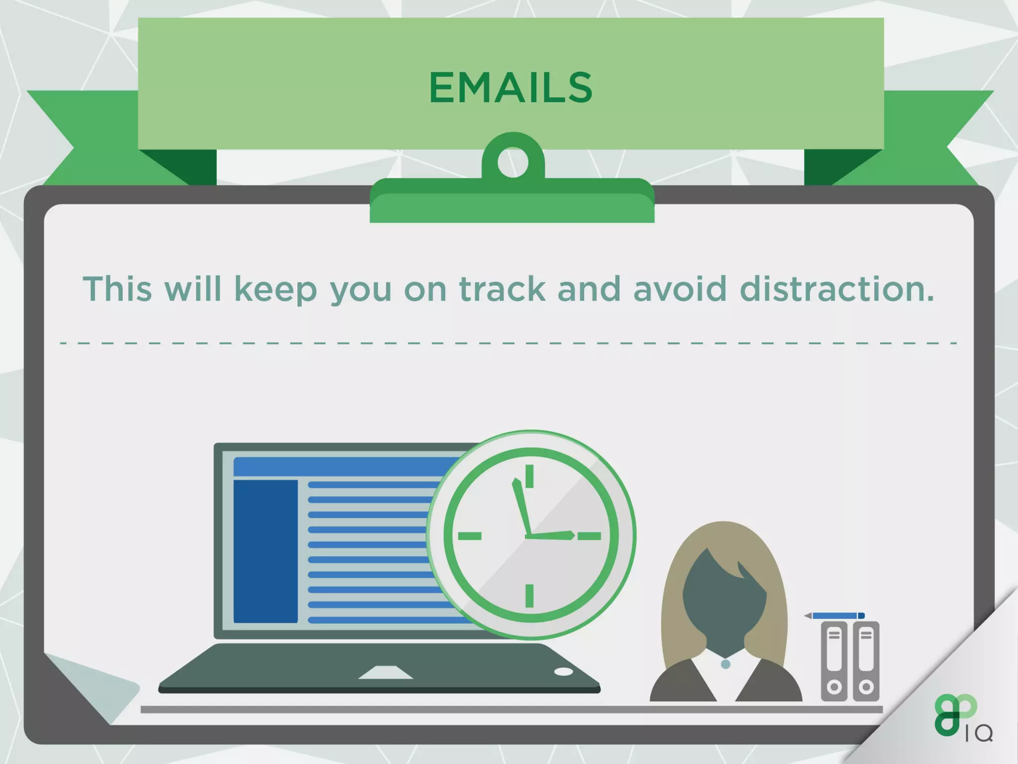 IQ Work Hacks - Productivity