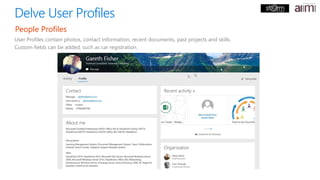 Delve User Profiles
People Profiles
User Profiles contain photos, contact information, recent documents, past projects and...
