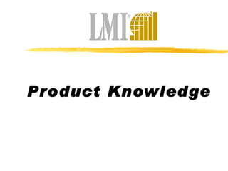 Product Knowledge 