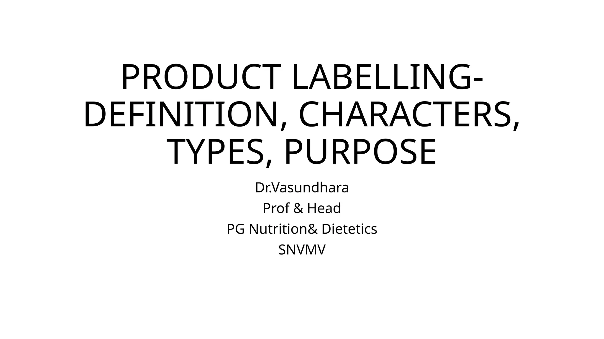 Product labeling- definition, types.pptx