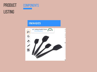 COMPONENTS
PRODUCT
LISTING
IMAGES
 