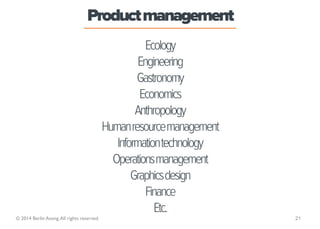 Product management
                                                       Ecology
                                        ...