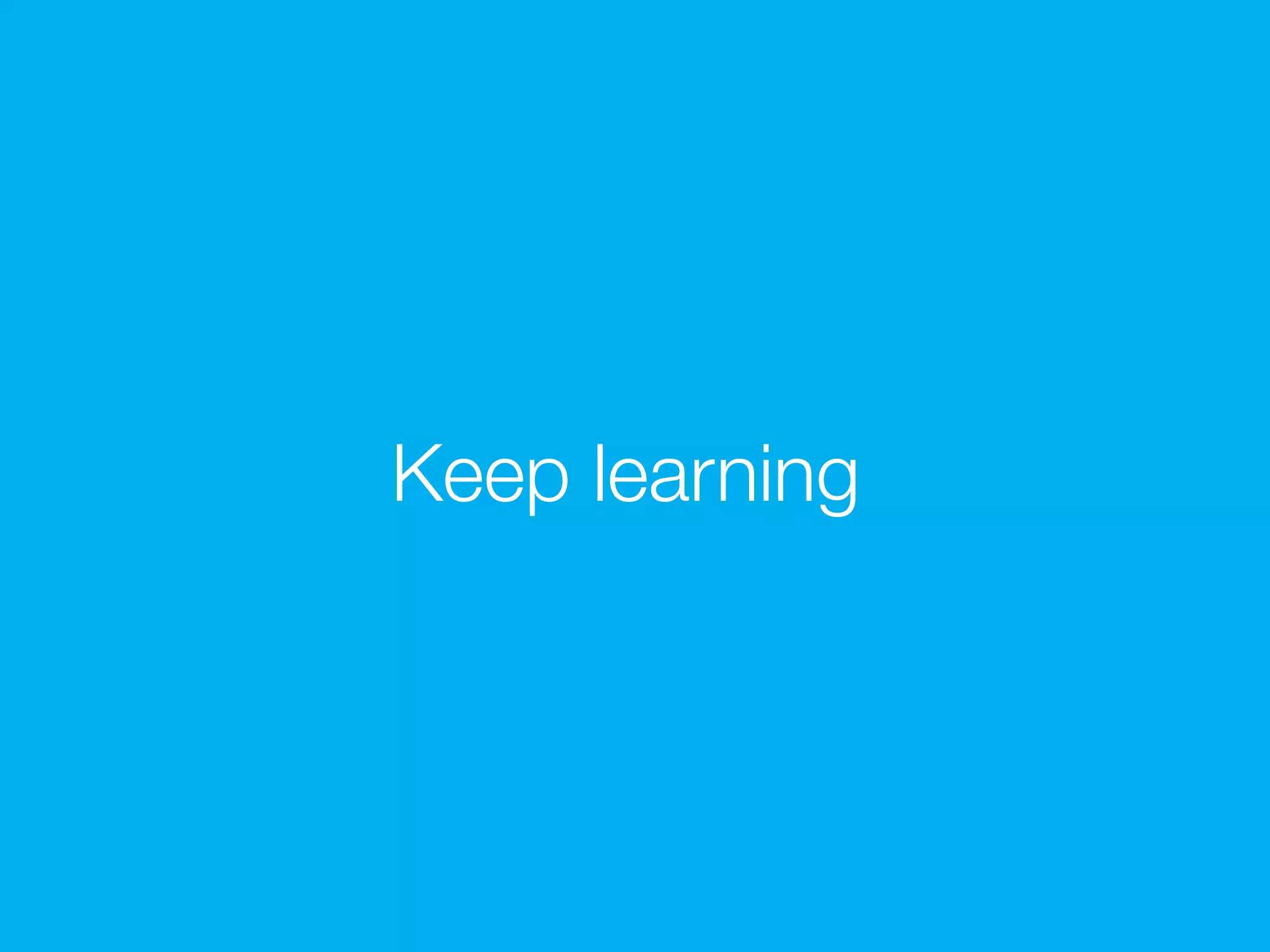 but beware of
   dogma
 