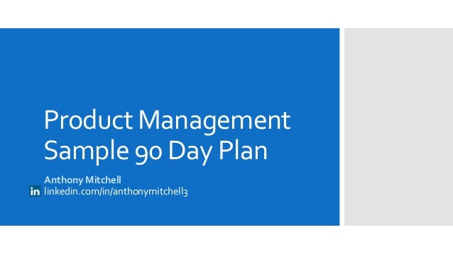 product management 90 day plan 30 60 90 day plan for new manager