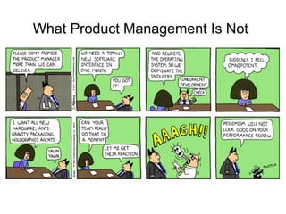What Product Management Is Not   
