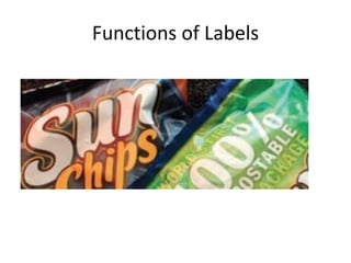 Functions of Labels
 