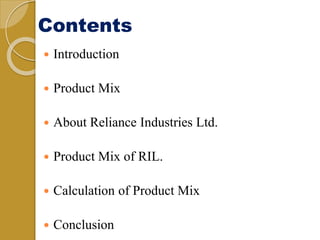 Intro About Ril Product mix of Reliance Industries Ltd | PPTX