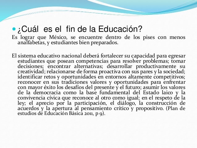 Cuál Es El Fin De La Educación