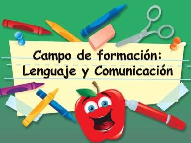 Producto 5. campo de formacion lenguaje y comunicación