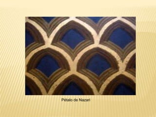 Pétalo de Nazari
 