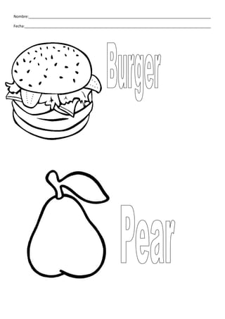 Nombre:________________________________________________________________________________________
Fecha:__________________________________________________________________________________________
 