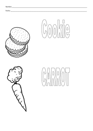 Nombre:________________________________________________________________________________________
Fecha::_________________________________________________________________________________________
 