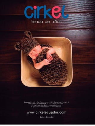 G uay as E 3- 49 y Av. A maz onas . E di f. C ar ol i na P l atz P B
Te l f : ( 5 9 3 - 2 ) 2 2 6 7 7 0 4 / ( 5 9 3 - 9 ) 8 7 5 4 3 4 8 0
E - m a i l : v e n t a s @ c i r k e l e c u a d o r. c o m
https ://www.fac ebook .c om/Ci rk el E C

www.cirkelecuador.com
Quito - Ecuador

 