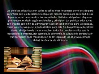 Politicas Educativas en Mexico