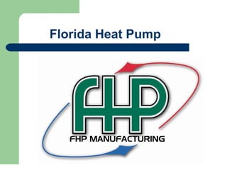Florida Heat Pump 