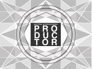 Perfil profesional del Productor Audiovisual
