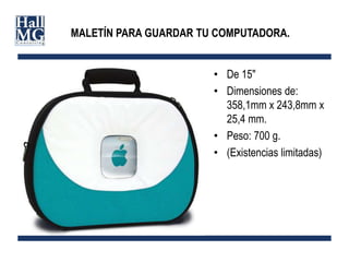 4 GB (dos de 2 GB) de memoria.