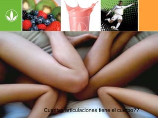 Cuantas articulaciones tiene el cuerpo?? 
 