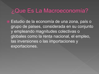  En macroeconomía, el producto interno
bruto (PIB), conocido también como
producto interior bruto o producto bruto
intern...