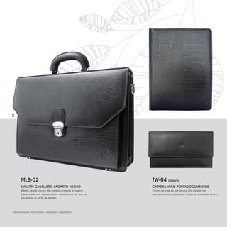 2




      MLB-02                                                    TW-04         Lagarto

      MALETÍN CABALLERO LAGARTO NEGRO                           CARTERA VIAJE-PORTADOCUMENTOS
      Maletín de piel vacuno alta calidad acabado en lagarto.   Cartera de viaje de piel vacuno alta calidad con
      Doble fuelle con departamento delantero en el que se      separaciones para pasaporte, tarjeta de embarque, dinero...
      encuentran un sin fin de detalles.




Fabricamos en otros colores y acabados, consúltenos.
 