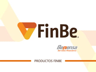 PRODUCTOS FINBE
 