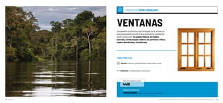 98 /Capítulo 3 Una oportunidad para el sector forestal la nueva lista de productos forestales maderables del Perú 99/
PRODUCTOS SEMIELABORADOS
Componente constructivo que sirve para cerrar el hueco o
vano para permitir el control de la iluminación, ventilación,
visión y protección. Se pueden fabricar de madera
aserrada, contrachapada, tableros de partículas o fibras,
madera densificada y estratificada.
CARACTERÍSTICAS
Obtención: moldurado / perfilado de piezas de madera, tablero o similar.
Dimensiones: no estandarizadas por norma técnica.
VENTANAS
PARTIDA ARANCELARIA
4418
4418.10.00.00 (ventanas, sus puertas vidriera, marcos y contramarcos)
SUBPARTIDA ARANCELARIA
 
