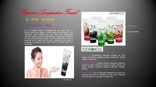 Espuma Limpiadora Facial
S/. 29.00 S/. 40.00
FOODAHOLIC 180ml.
Es un limpiador facial en espuma de uso diario para un
lavado suave pero eficaz, es para tipos de piel grasa o con
impurezas. Este limpiador de uso diario con ingredientes
naturales limpia la piel de contaminantes e impurezas, dejándola
con una sensación fresca y pura. Controla la producción de sebo y
queratina en el interior de los poros, dejando la piel limpia e
hidratada. Su espuma rica y suave elimina cualquier residuo de
maquillaje.
CONTIENE: Ingredientes naturales, extracto de Uva,
extracto de Pepino, extracto de Aloe, extracto de Carbón
Vegetal y Camomila.
PERFECTO PARA: Limpiar, Eliminar impurezas, Refresca,
Limpia los poros, Elimina el exceso de grasa, Elimina las
células muertas, Contiene extractos naturales, Protege,
Suaviza.
COMO USAR: Con una pequeña cantidad haz espuma en
la palma de tus manos. Masajea por toda la cara. Después
de 20-30 segundos, enjuagar con agua tibia
FH-109-112
FH-109 (ALOE)
FH-110 (PEPINO)
FH-111 (UVA)
FH-112(CARBON)
 