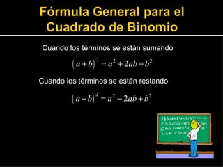 Cuando los términos se están sumando Cuando los términos se están restando 