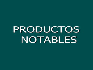 Productosnotables011
